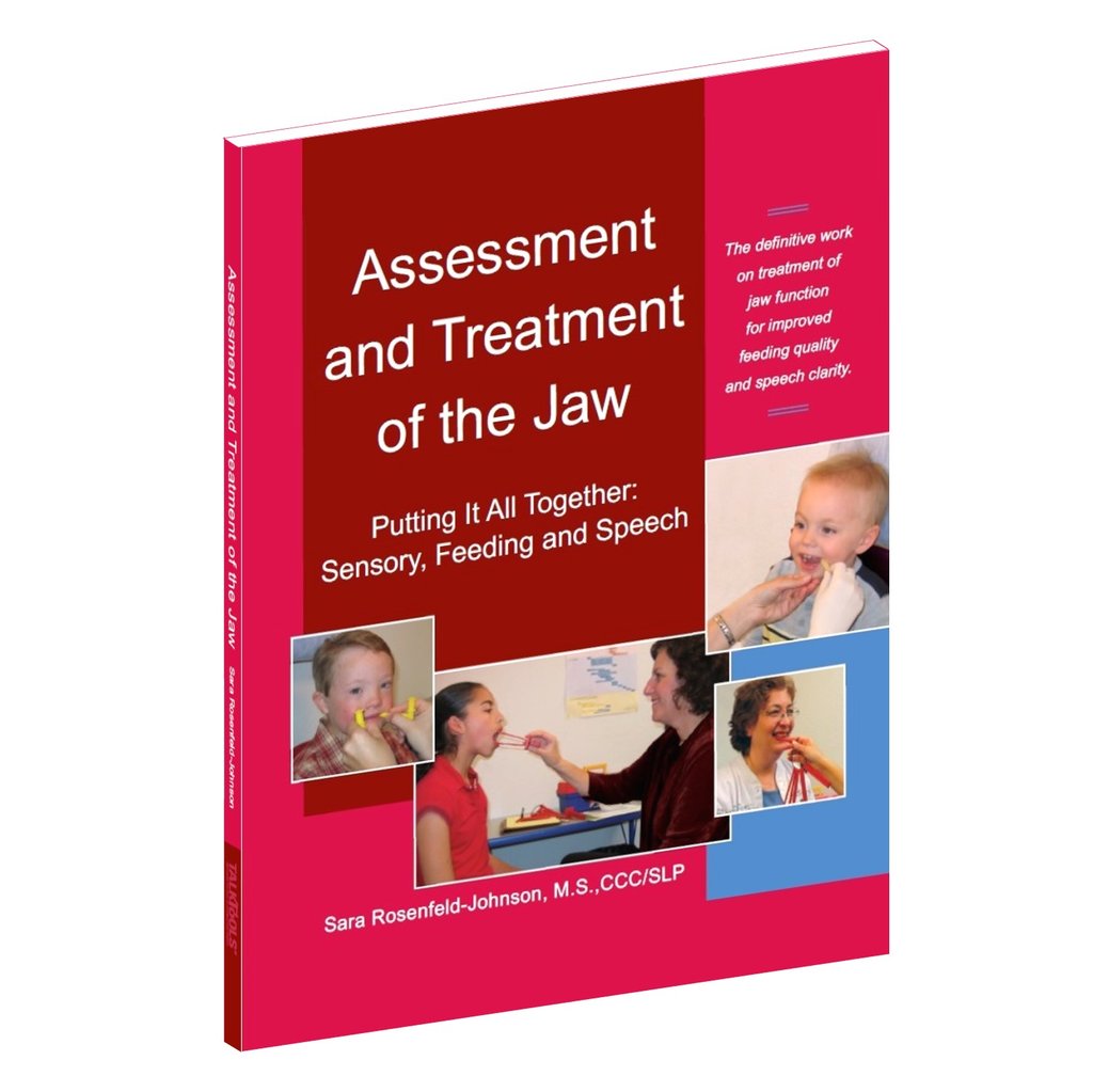 Assessment and Treatment of the Jaw TalkTools Special Needs Essentials