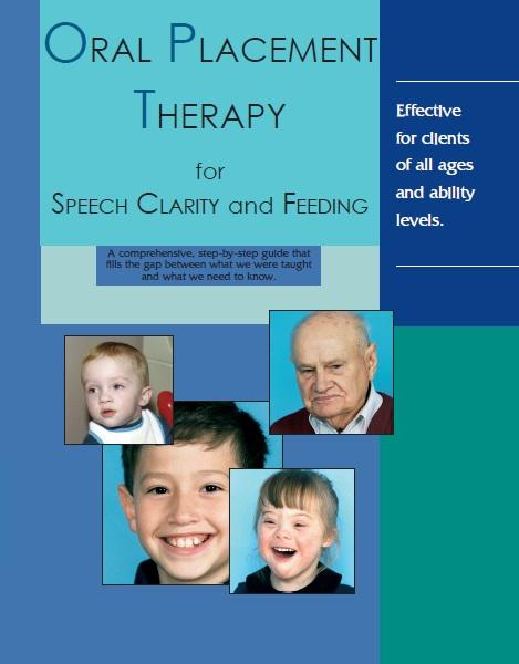 Oral Placement Therapy (OPT) for Speech Clarity and Feeding (with OME Poster) TalkTools Special Needs Essentials