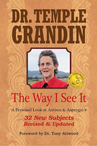 The Way I See It - A Personal Look at Autism and Asperger's - Dr. Temple Grandin Future Horizons Special Needs Essentials